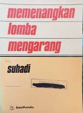 Cover Memenangkan Lomba Mengarang / Suhadi
