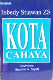 Cover Kota Cahaya / Isbedy Stiawan