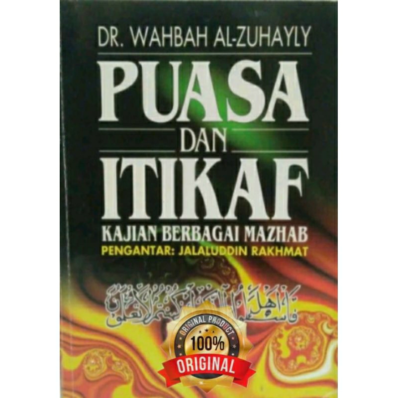 Cover Puasa dan Itikaf Kajian Berbagai Mazab / Al-Zuhayly, Wahbah