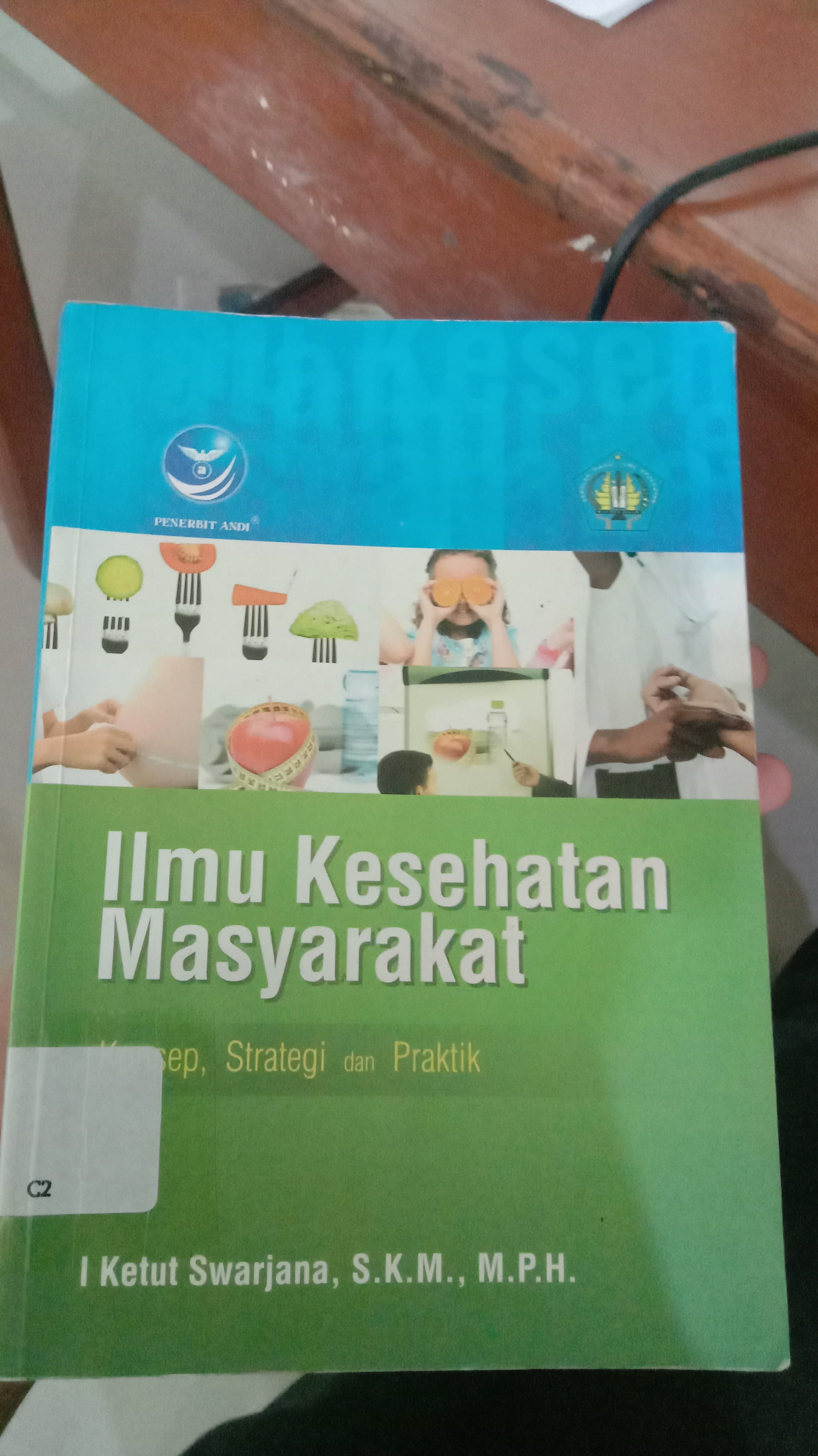 Cover Ilmu Kesehatan Masyarakat / I Ketut Swarjana