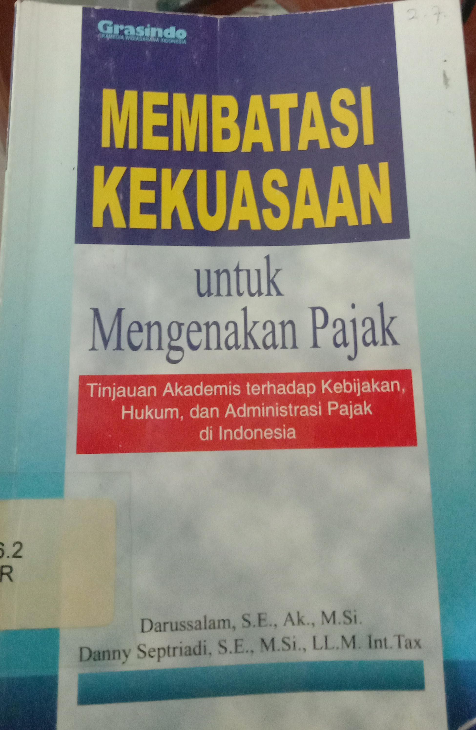 Cover Membatasi Kekuasaan untuk Mengenakan Pajak / Darussalam