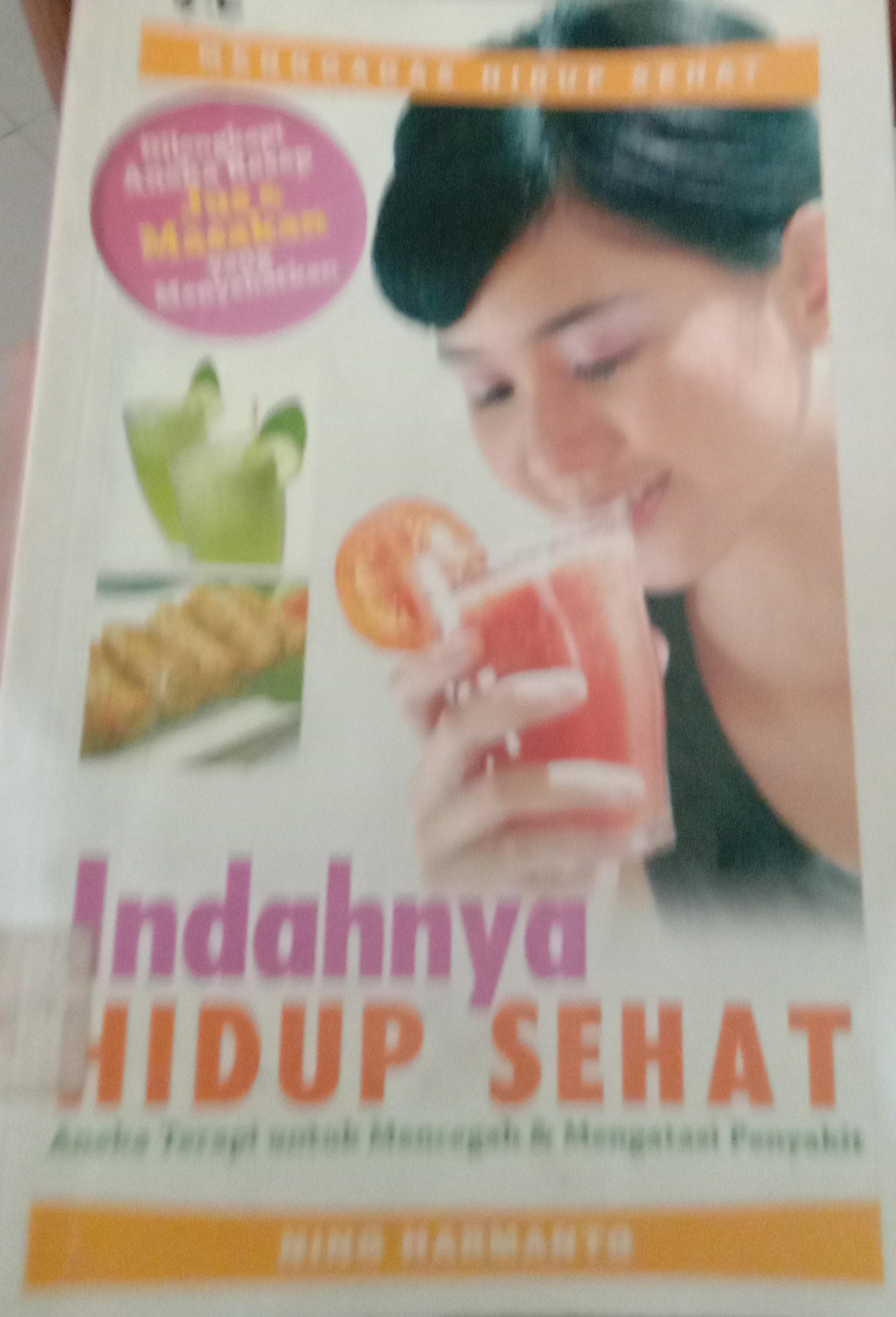 Cover Indahnya Hidup Sehat / Harmanto Ning