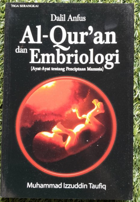 Cover Dalil Anfus Al-Qur'an Dan Embriologi :  (Ayat-Ayat Tentang Penciptaan Manusia) / Taufiq,Izzuddin Muhammad