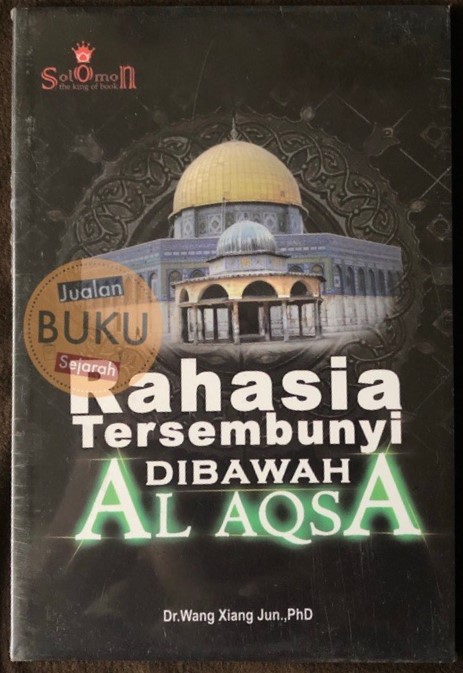 Cover Rahasia Tersembunyi Di Bawah Al Aqsa / Jun,Xiang Wang