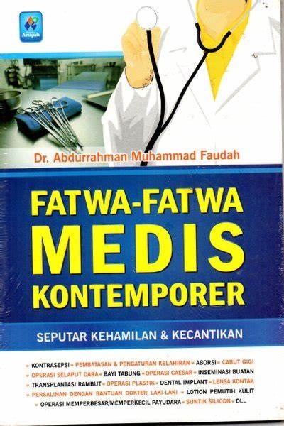 Cover Fatwa-Fatwa Medis Intemporer / Abdurrahman Muhammad Faudah