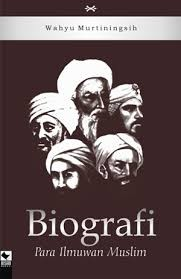 Cover Biografi Para Ilmuwan Muslim / Murtiningsih, Wahyu