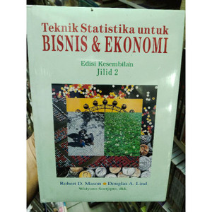 Cover Teknik Statistika Untuk Bisnis & Ekonomi / Robert D. mason