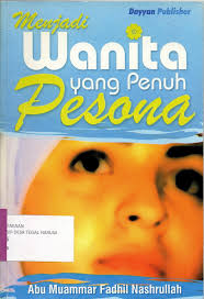 Cover Menjadi Wanita yang Penuh Pesona / Nashrullah, Abu Muammar Fadhil