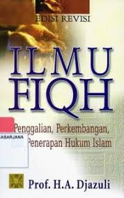Cover Ilmu Fiqh / Djazuli, H.A.
