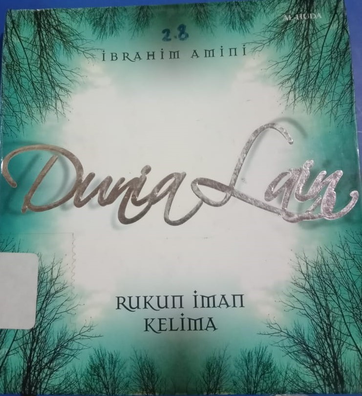 Cover Dunia Lain :  Rukun Iman Kelima / Amini, Ibrahim
