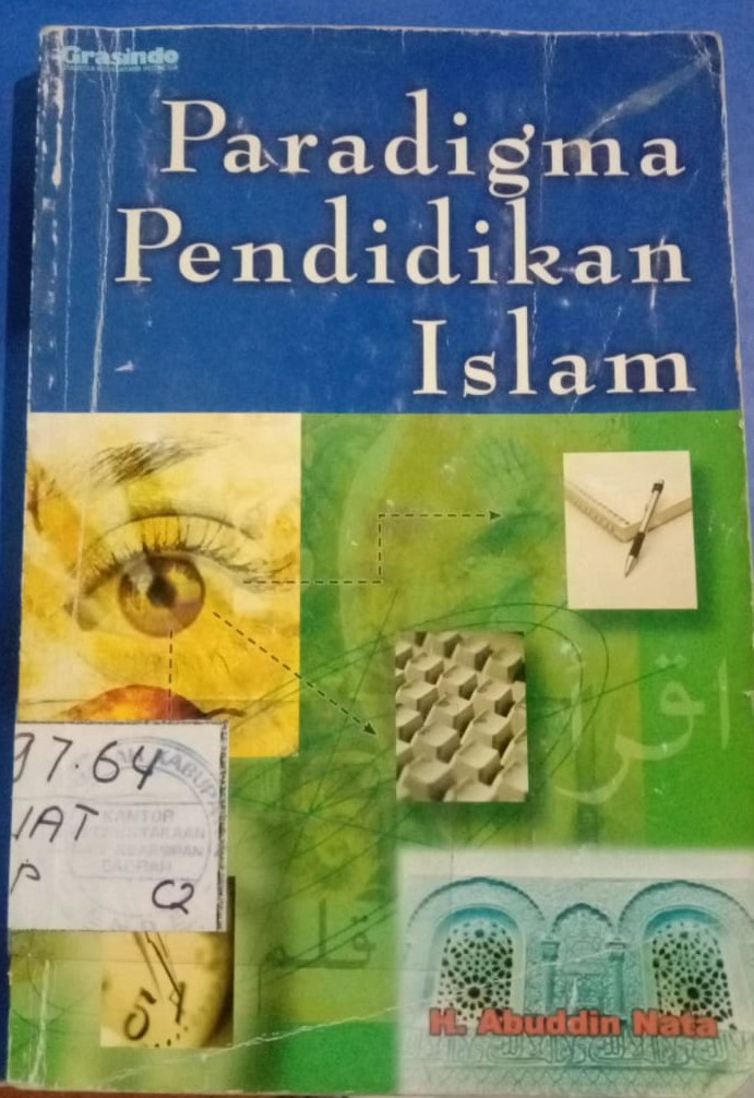 Cover Paradigma Pendidikan Islam :  Kapita Selekta Pendidikan Islam / Nata, Abuddin