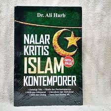 Cover Nalar Kritis Islami Kontemporer / Harb, Ali