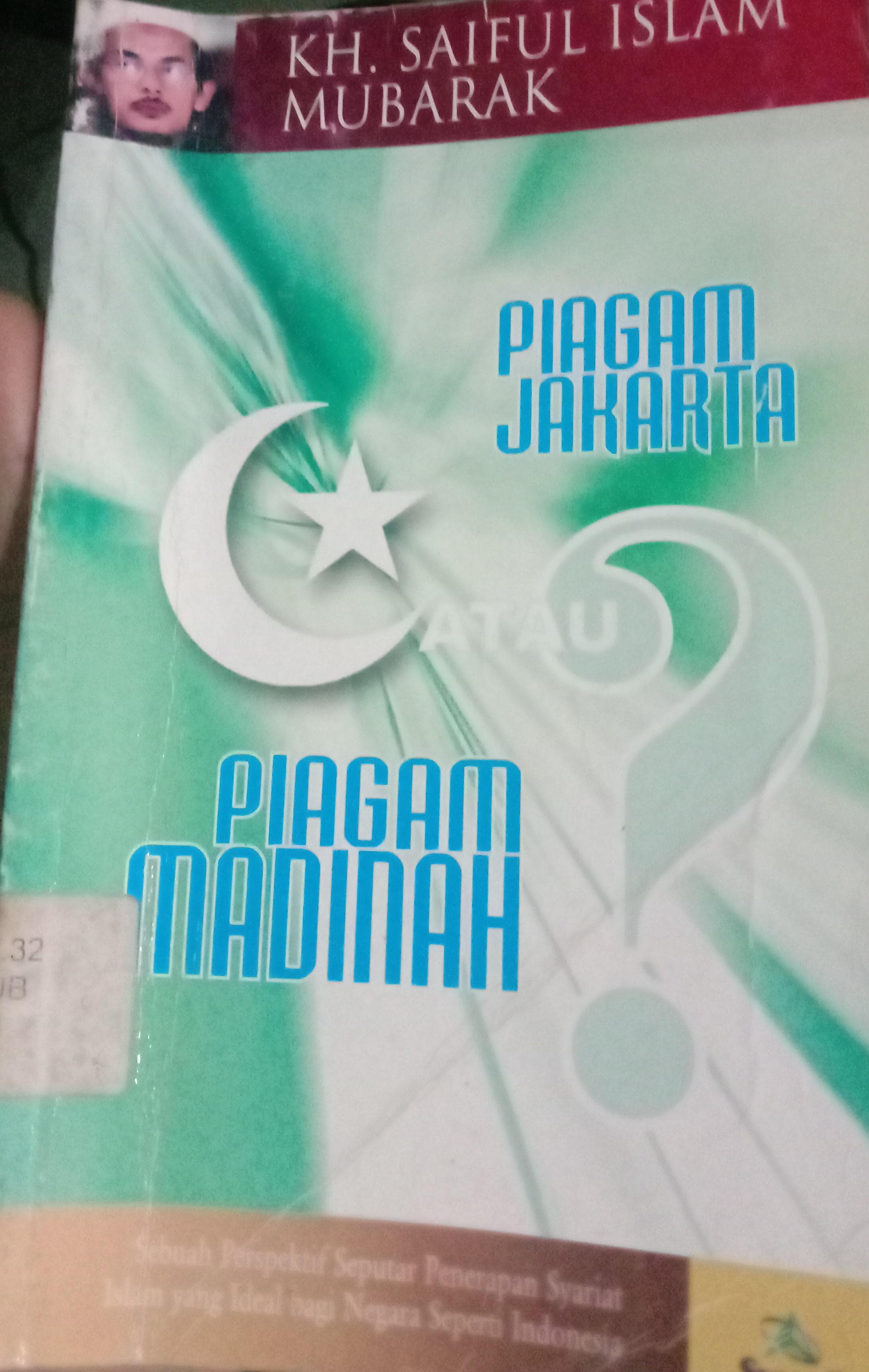Cover Piagam Jakarta atau Piagam Madinah / Mubarak Saiful Islam