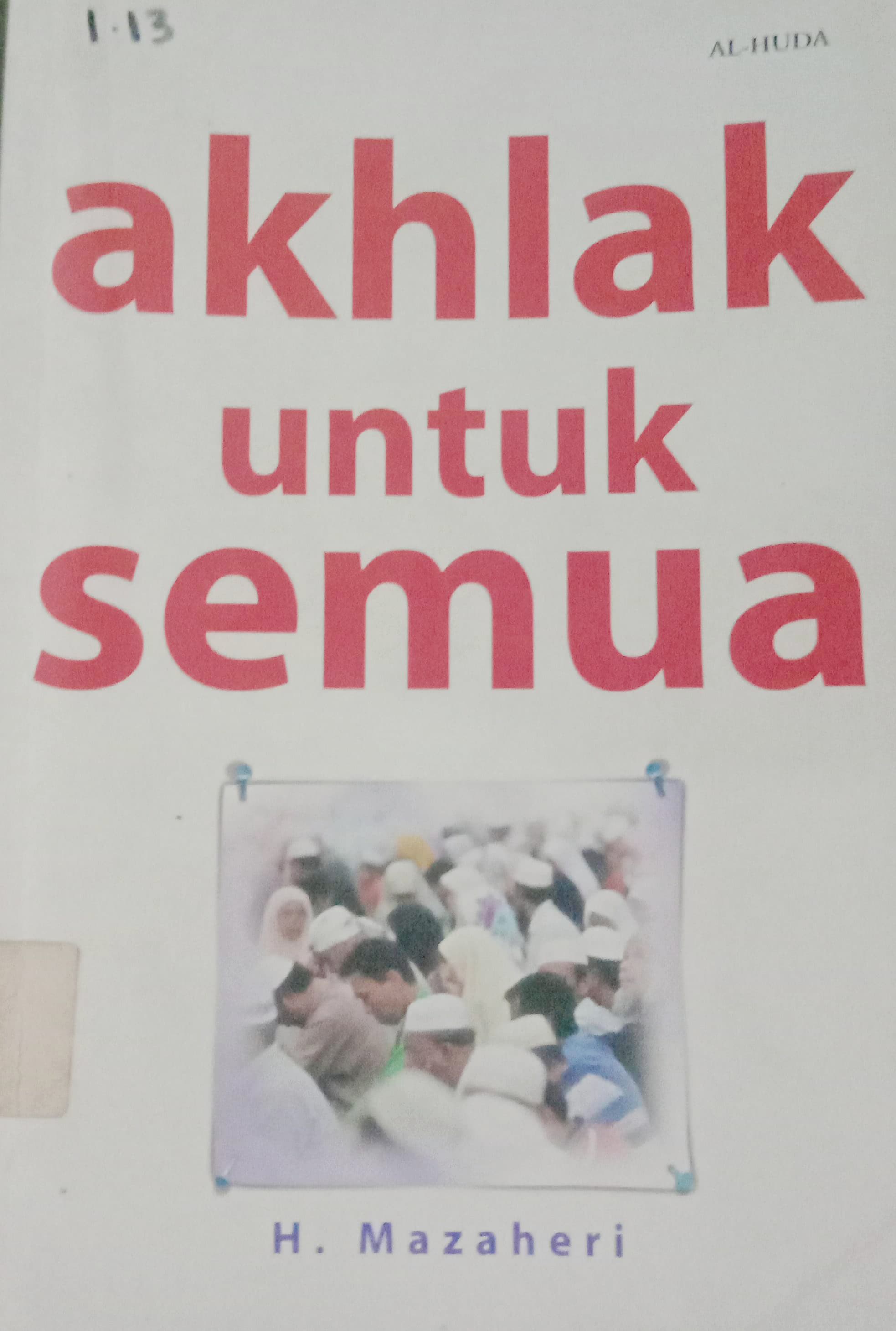Cover Akhlak untuk Semua / Mazaheri H