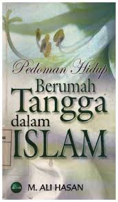 Cover Pedoman Hidup Berumah Tangga dalam Islam / Hasan M. Ali