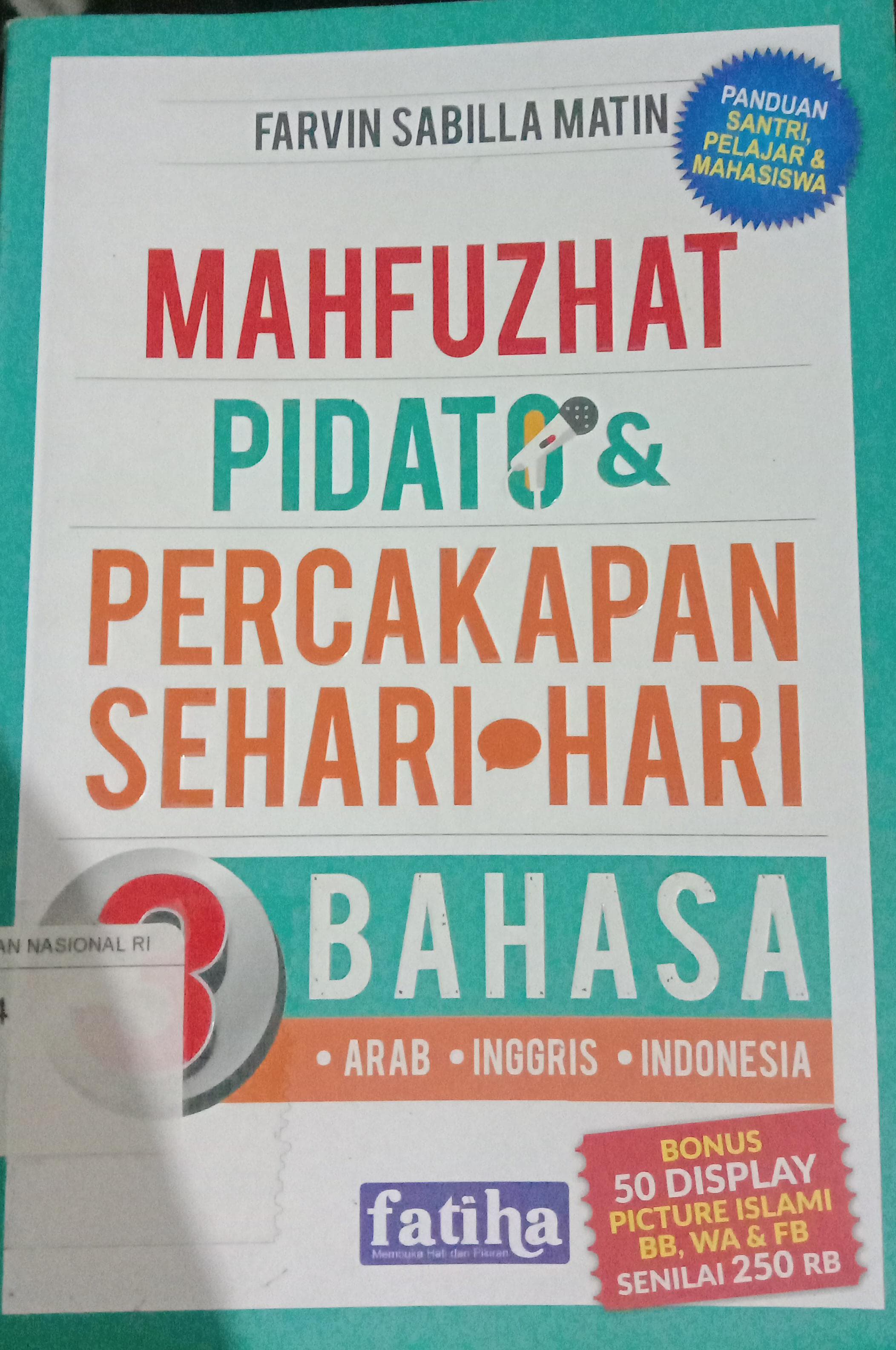 Cover Mahfuzhat :  Pidato & Percakapan Sehari-Hari / Farvin Sabilla Matin