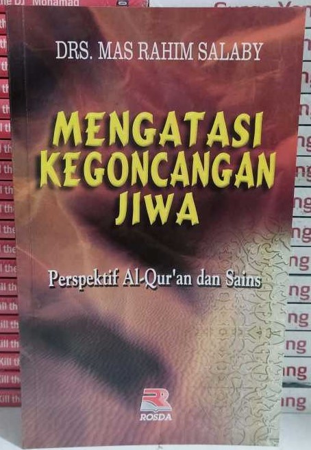 Cover Mengatasi Kegoncangan Jiwa / Salaby,Rahim Mas