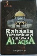 Cover Rahasia Tersembunyi di Bawah AL Aqsa / Jun, Wang Xiang