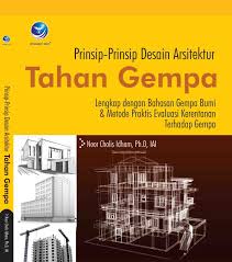 Cover Prisip - prinsip Desain Arsitektur Tahan Gempa :  Noor Cholis Idham,Ph.D,IAI