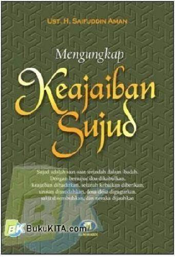 Cover Mengungkap Keajaiban Sujud / Aman,Saifuddin