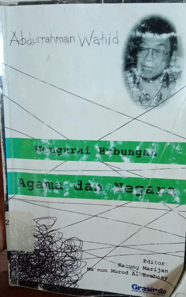 Cover Mengurangi Hubungan Agama dan Negara / Wahid, Abdurrahman