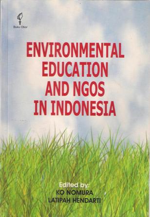 Cover Environmental Education And Ngos In Indonesia / Ko Nomura, Latipah Hendarti