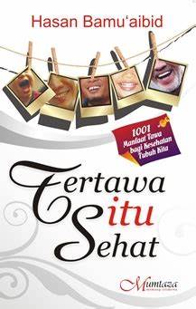 Cover Tertawa Itu Sehat / Bamu'aibid, Hasan
