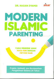 Cover Modern Islamic Parenting / Hassan Syamsi