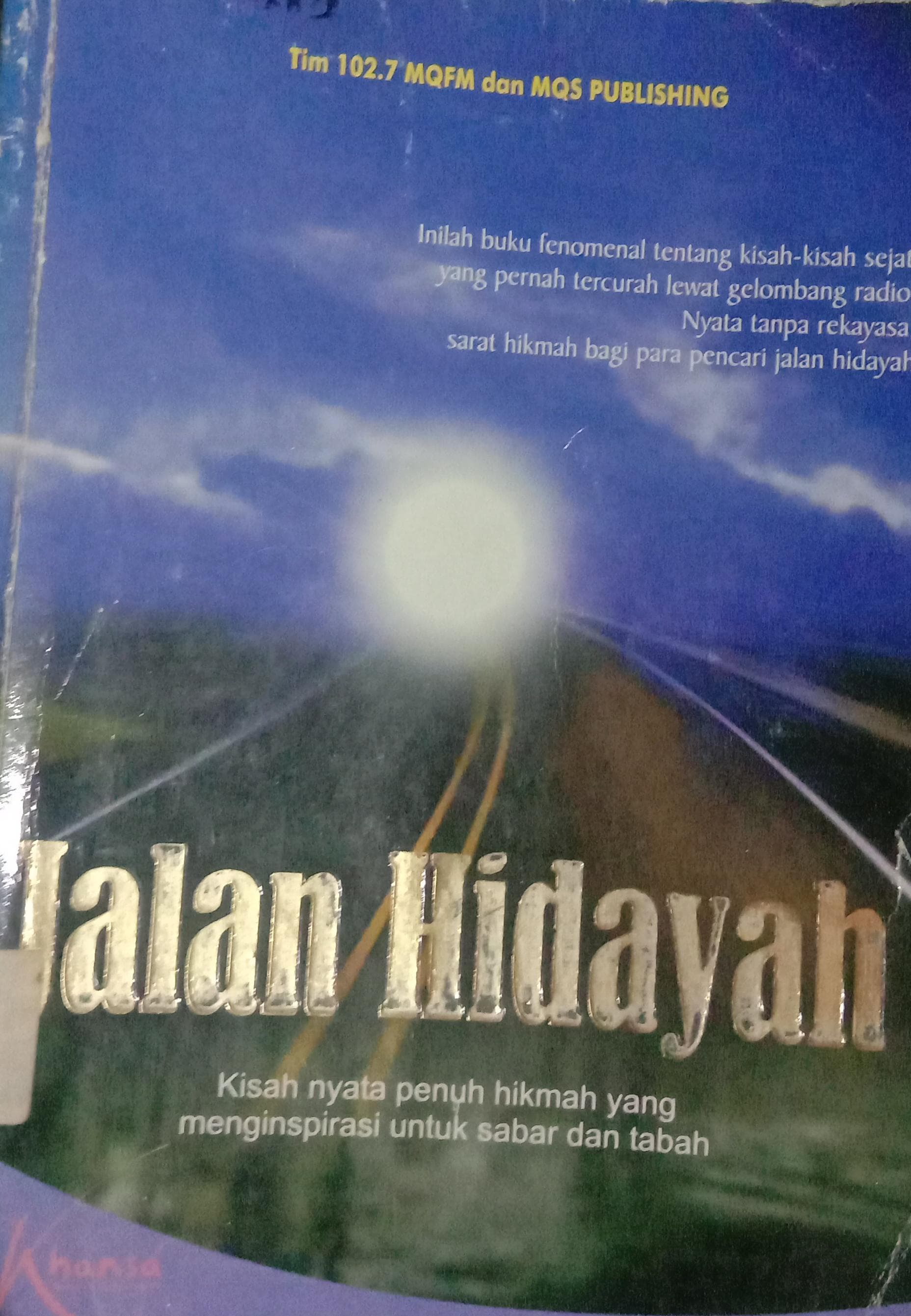 Cover Jalan Hidayah / Tim 102.7 MQFM