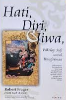 Cover Hati, Diri, & Jiwa :  Psikologi Sufi untuk Transformasi / Frager, Robert