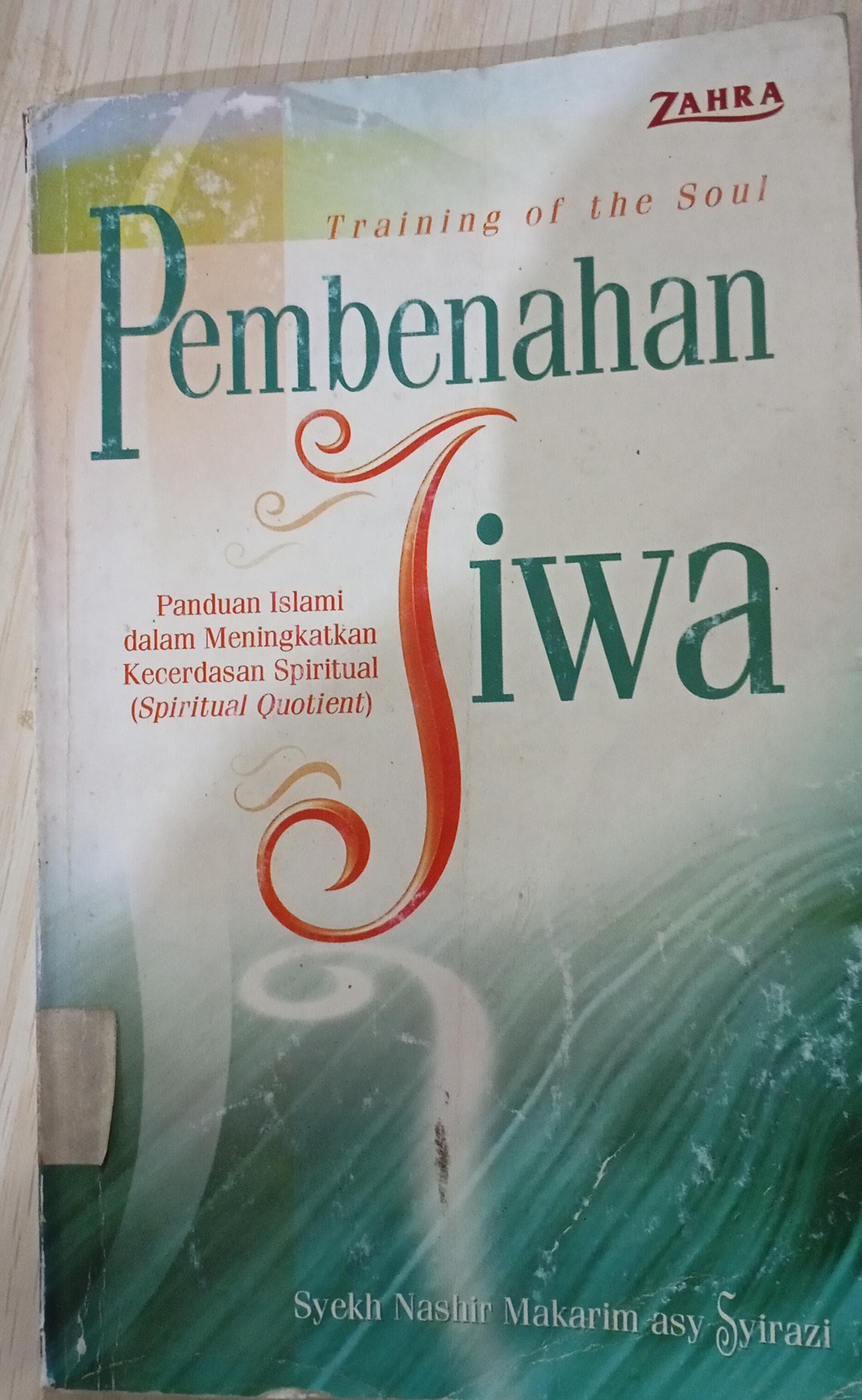Cover Pembenahan Jiwa / Asy Syirazi, Syekh Nazhir Makarim