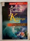 Cover kiat jitu mengatasi problema Keluarga / Dodi Ahmad Fauzi