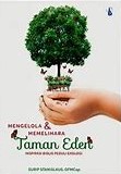 Cover Mengelola & Memelihara Taman Eden :  Inspirasi Peduli Ekologi / Surip Stanislaus