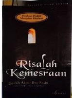 Cover Risalah Kemesraan :  Panduan Praktis Menjalani Khalwat / Arabi, Syekh Akbar Ibn
