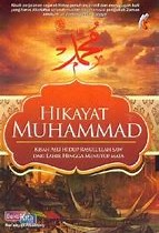 Cover Hikayat Muhamad, :  Kisah Asli Rasulullah Saw Dari Lahir Hingga Menutup Mata / Albantany, Nur'aisyah