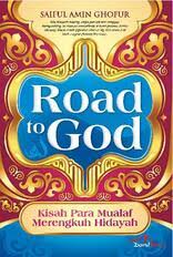 Cover Road to God / Ghofur, Saiful Amin