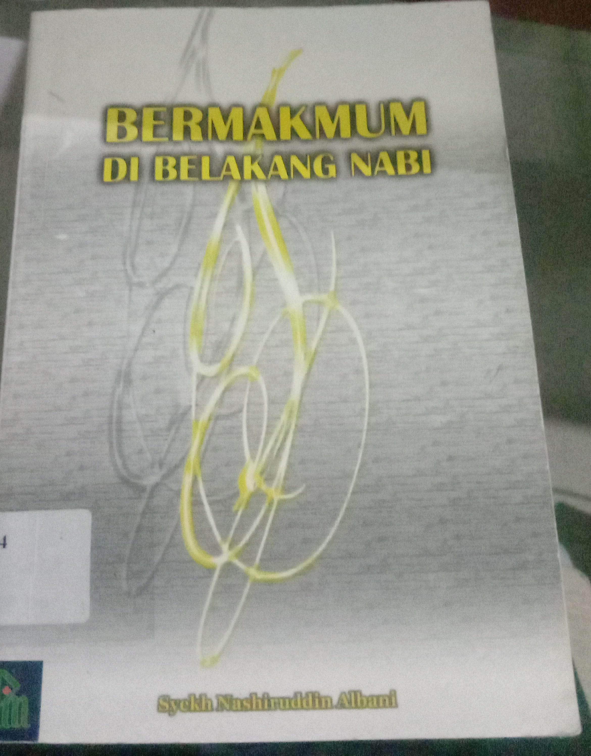 Cover Bermakmum Di Belakang Nabi / Albani Syekh Nashiruddin