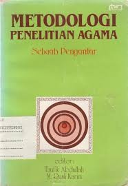 Cover Metodologi Penelitian Agama :  Sebuah Pengantar / Taufik Abdullah