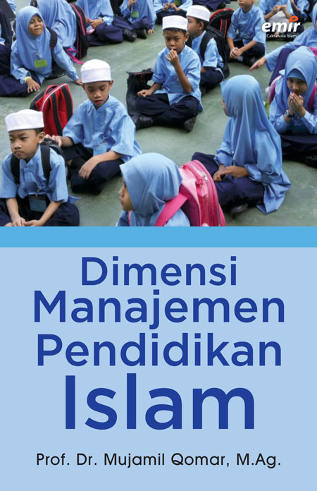 Cover Dimensi Manajemen Pendidikan Islam / Qomar,Mujamil