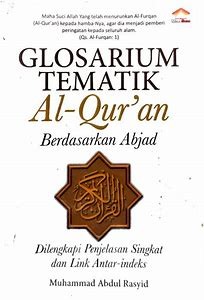 Cover Glosarium Tematik Al-Qur'an :  Berdasarkan Abjad / Rasyid, Muhammad Abdul