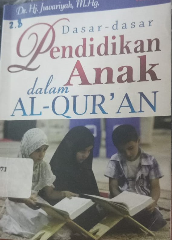 Cover Dasar-Dasar Pendidikan Anak dalam Al-Quran / Juwariyah