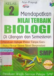 Cover Mendapatkan Nilai Terbaik Biologi : Panduan Belajar Pintar Tanpa Guru :  Prayogi, Aryo