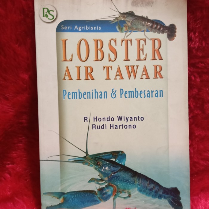Cover Lobster Air Tawar :  Pembenihan dan Pembesaran / Wiyanto, Hondo