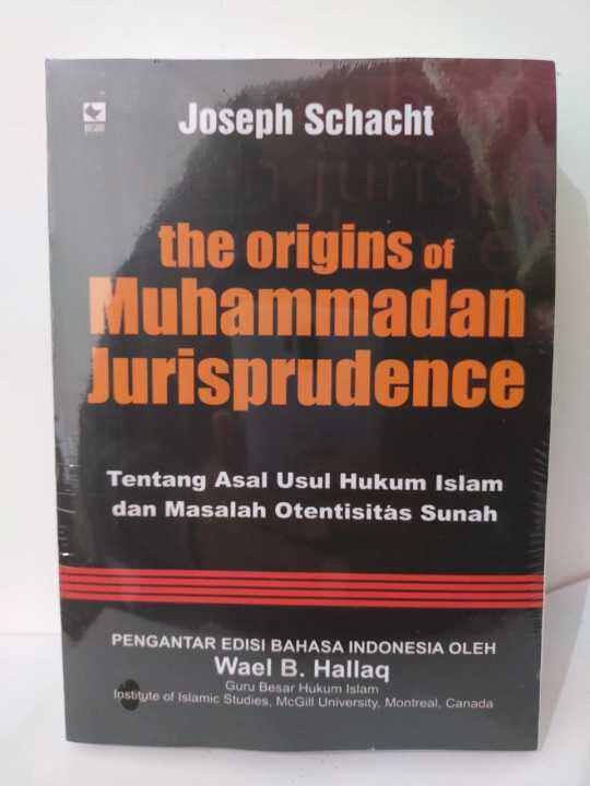 Cover The Origins Of Muhammadan Jurisprudence :  Tentang Asal Usul Hukum... / Schacht,Joseph