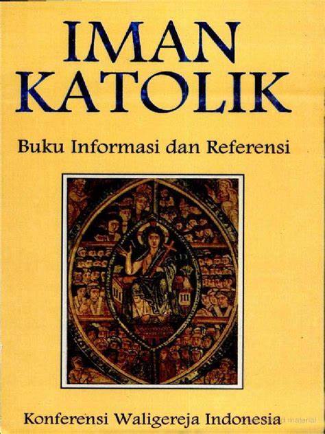 Cover Iman Katolik :  Buku Informasi Dan Referensi / Konferensi Waligereja Indonesia
