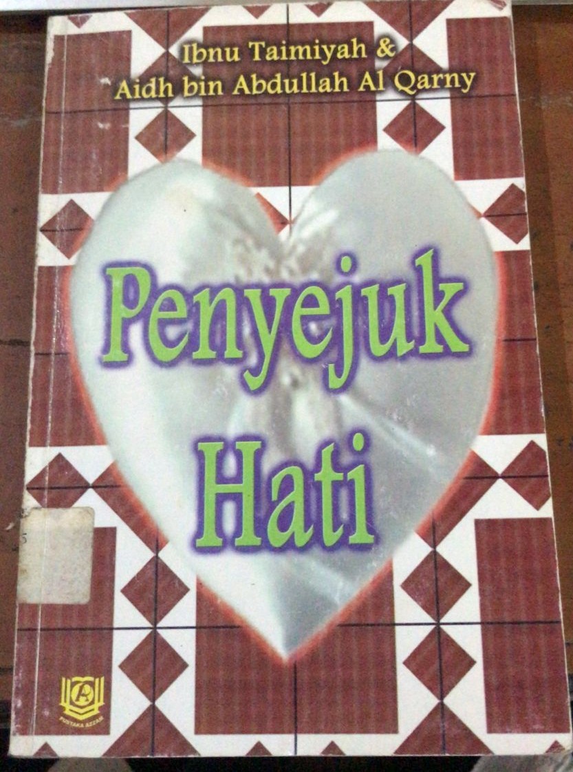 Cover Penyejuk Hati / Taimiyah, Ibnu dkk