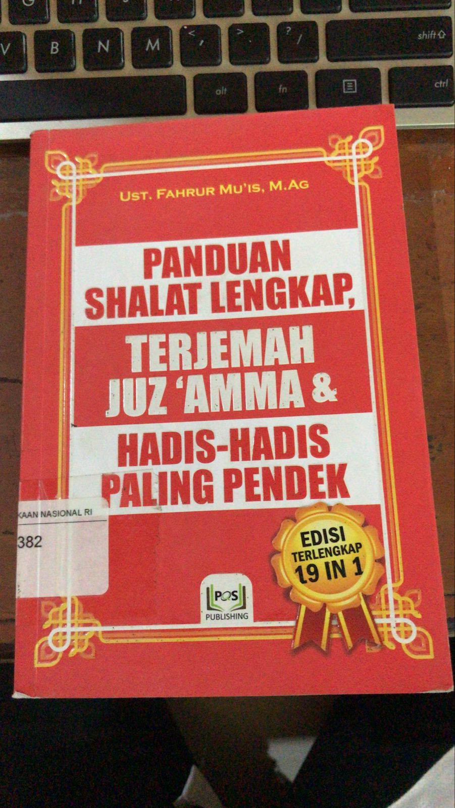 Cover Panduan Shalat Lengkap, Terjemah Juz'amma & Hadis-Hadis Paling Pendek / Fahrur Mu'is