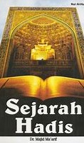Cover Sejarah Hadis / Majid Ma'arif