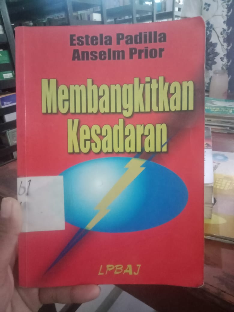 Cover Membangkitkan kesadaran :  Melatih para pemimpin dalam seni membangkitkan kesadaran / Prior, Anselm
