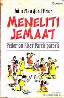 Cover Meneliti Jemaat :  Pedoman Riset Partisipatoris / Prior, Mansford Jhon